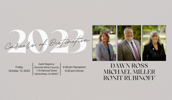 2023 Careers of Distinction; 10-13-23; Hyatt; 5:30 pm; Dawn Ross, Michael Miller, Ronit Rubinoff