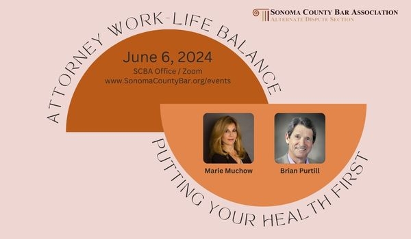 Attorney Work-Life Balance on June 6